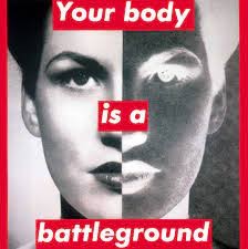 "ללא כותרת (הגוף שלך הוא שדה קרב") של ברברה קרוגר, משנת 1989,